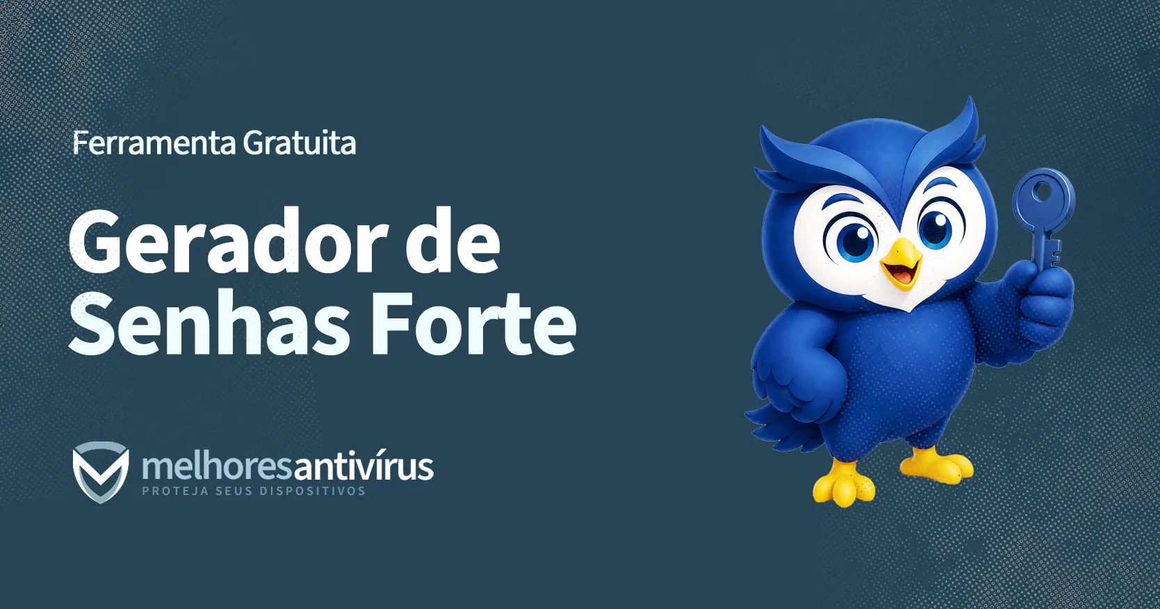 Gerador de Senhas Fortes Online