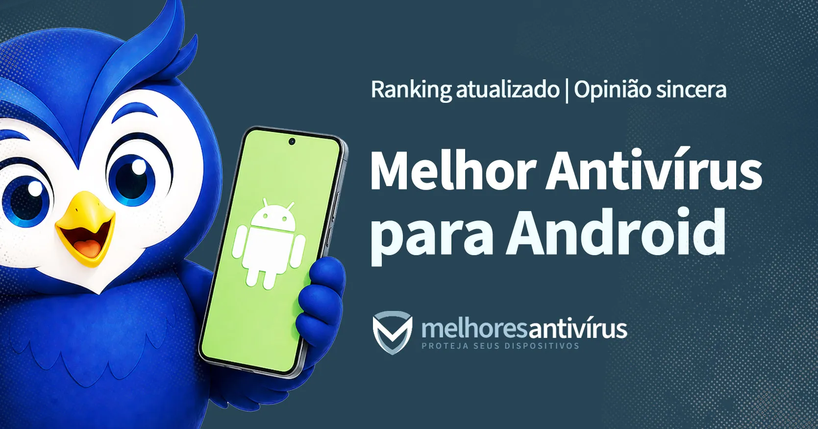 Melhores antivírus para Android