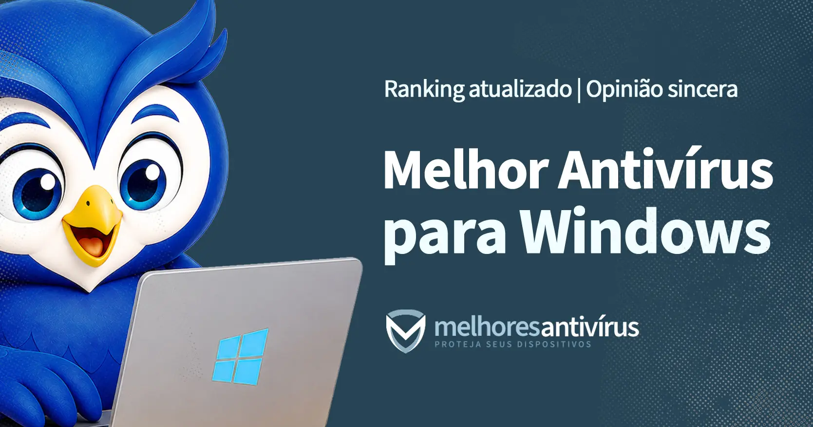 Melhor antivírus para Windows