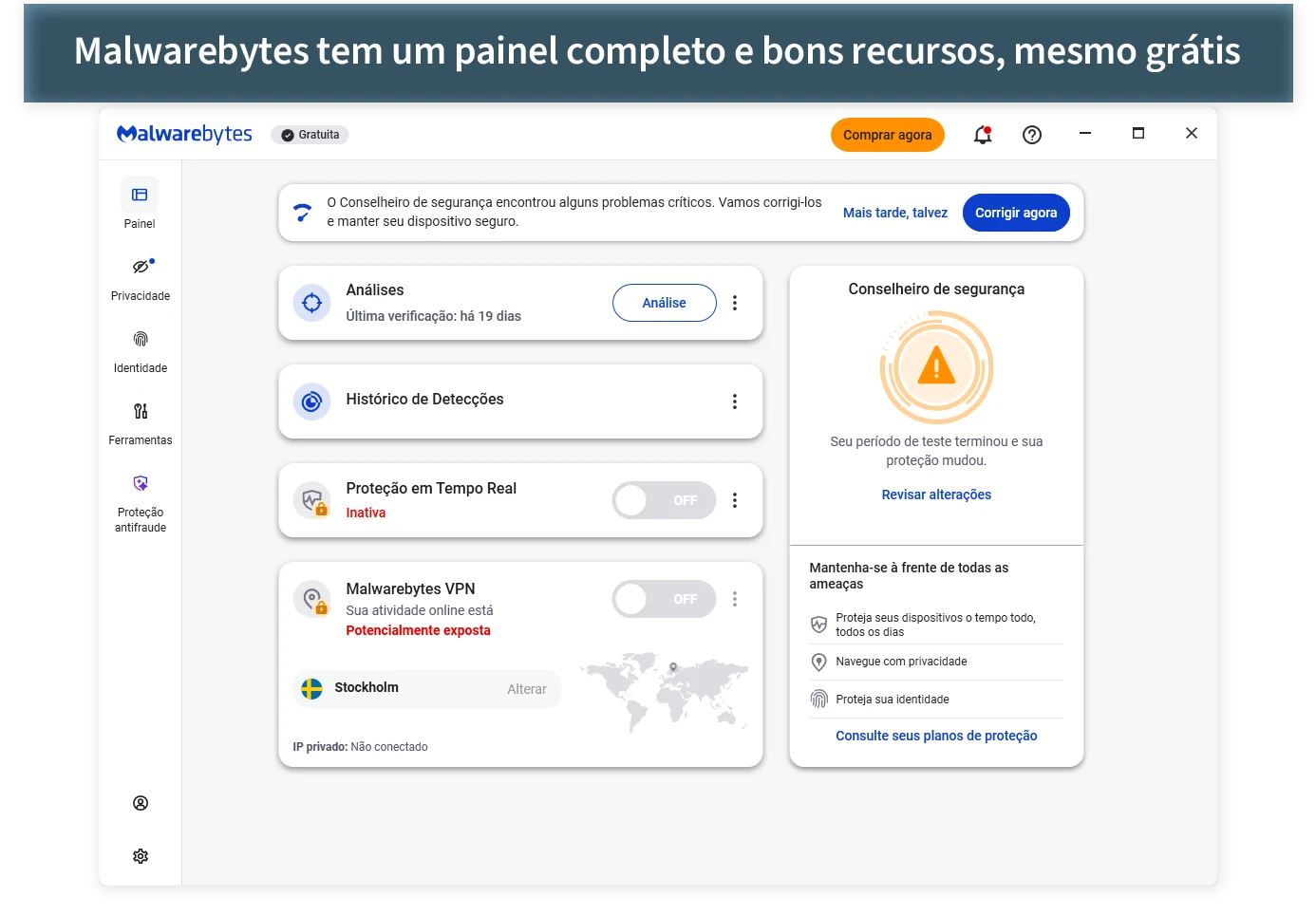 Painel principal do Malwarebytes gratuito com resultado da verificação